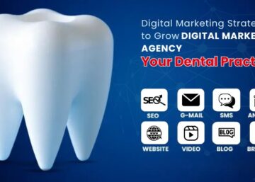 Digital Marketing Strategies to Grow Your Dental Practice